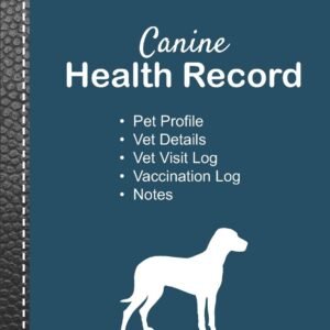 Canine health record: Dog vaccine record book | Pet health record | Puppy vaccine record | 101 pages, 6"x9" | Paperback | blue background ... black leather black silhouette of white dog