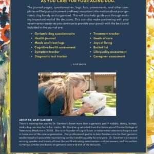 Alternative view of Geriatric Dog Health & Care Journal: A complete toolkit for the geriatric dog caregiver (Old Dog Care and Pet Loss)