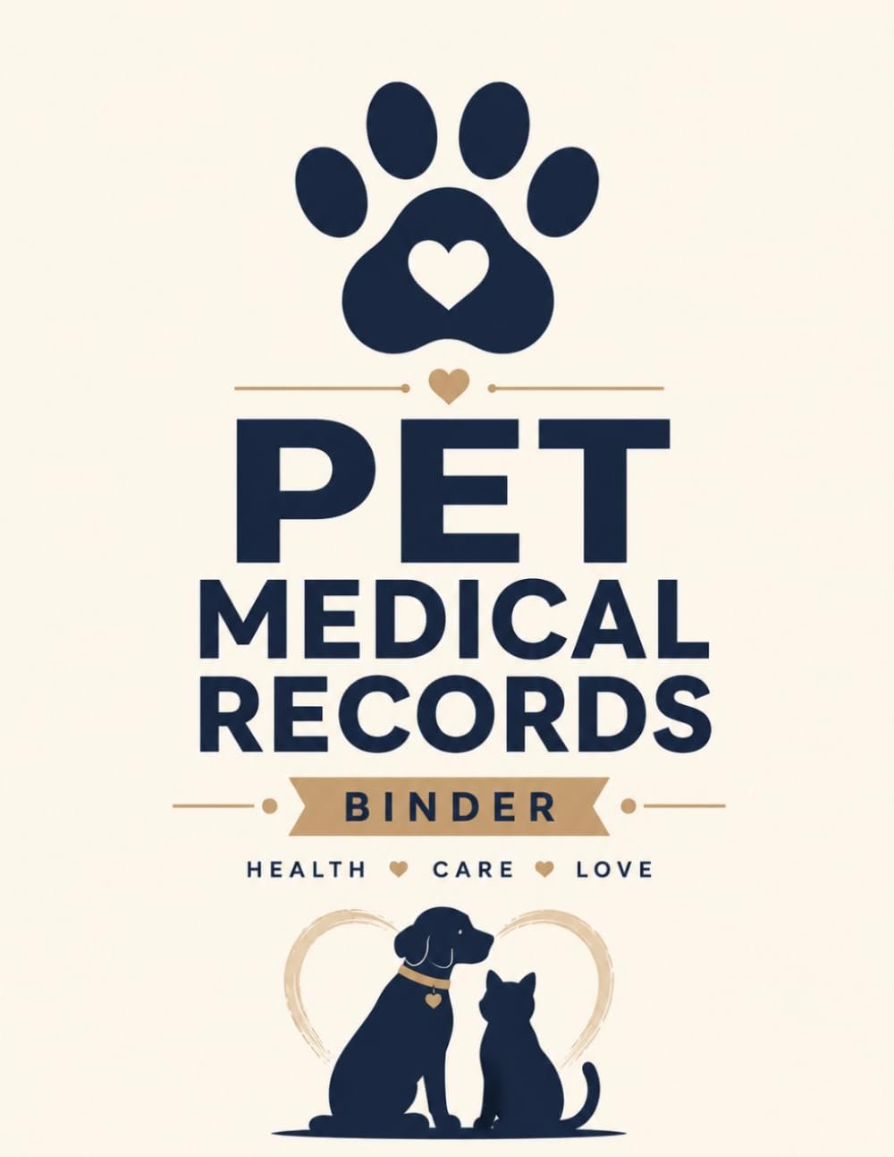 Pet Medical Records Binder: Complete Pet Health Record Book for Dogs & Cats | Vaccinations, Medications, Vet Visits, Wellness Tracking, Grooming, Travel & Emergency Information Organizer